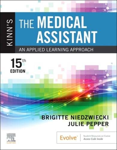 Kinn’s the Medical Assistant: An Applied Learning Approach by Niedzwiecki: Used