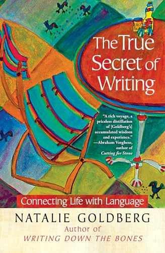 The True Secret of Writing: – Paperback, by Goldberg Natalie – Very Good