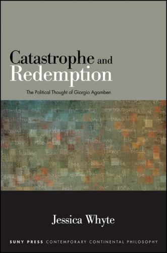 Catastrophe and Redemption: The Political Thoug- 9781438448527, paperback, Whyte