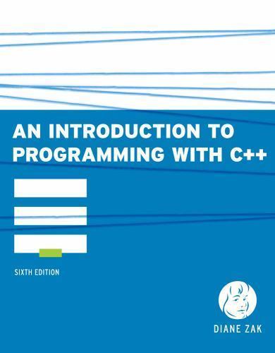 Introduction to Programming Ser.: An Introduction to Programming with C++ by…