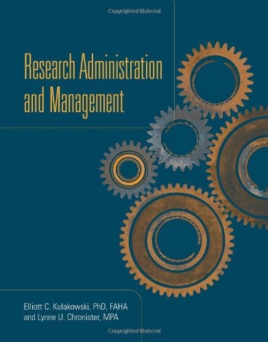 Research Administration and Management: . Lynne U. Chronister|Elliott C. Kul…