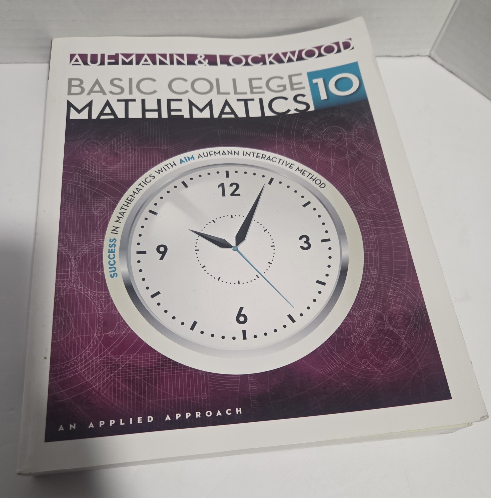 Richard Aufmann Basic College Mathematics: An Applied Approach 2010 PB