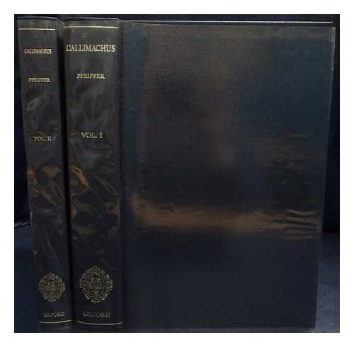Callimachus / edidit Rudolfus Pfeiffer [Complete in two volumes] 198