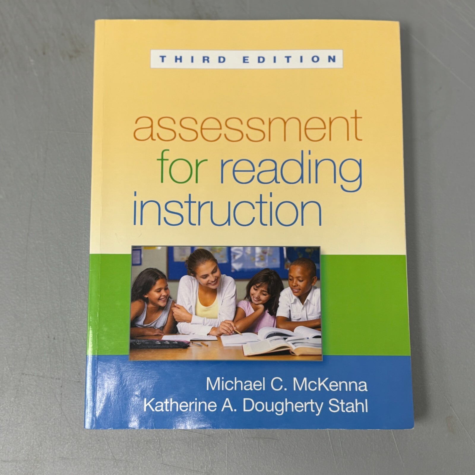 Assessment for Reading Instruction, Third Edition Paperback By Michael C McKenna