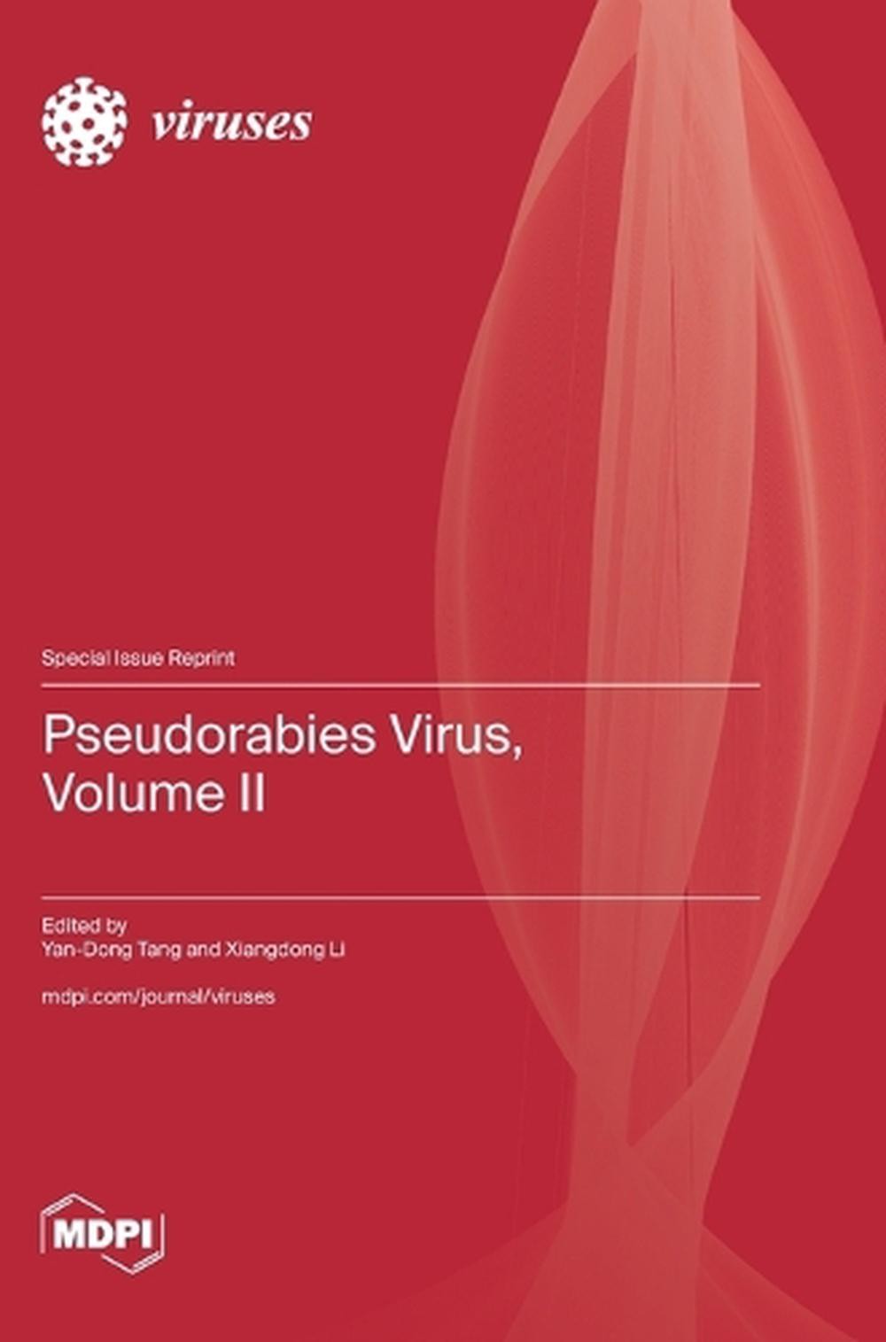 Pseudorabies Virus, Volume II by Yan-Dong Tang Hardcover Book