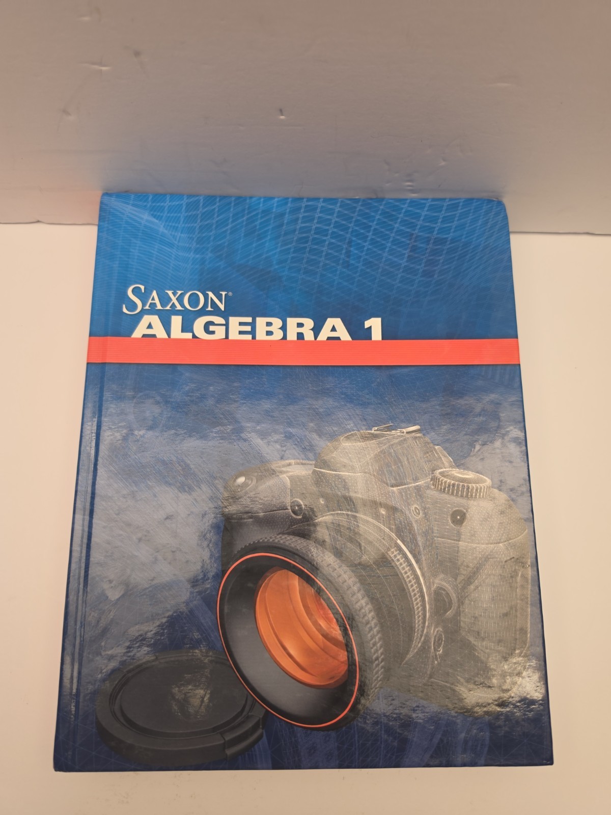 Saxon Algebra 1 Ser Saxon Algebra 1 Grade 9-12 by Saxon 2008 Hardcover