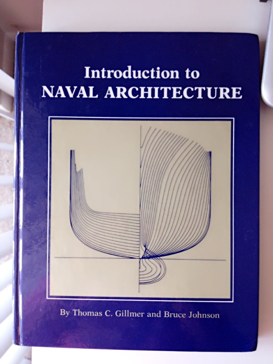 Introduction to Naval Architecture Johnson Esq., Bruce C.|Gillmer, Estate of…