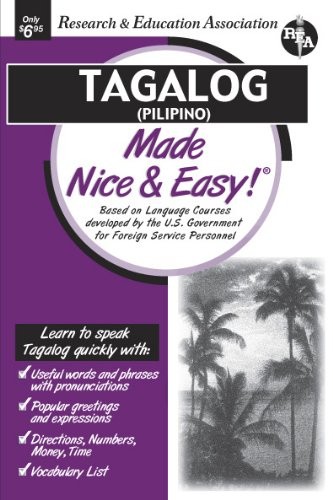TAGALOG (PILIPINO) MADE NICE & EASY (LANGUAGE LEARNING) By The Editors Of Rea