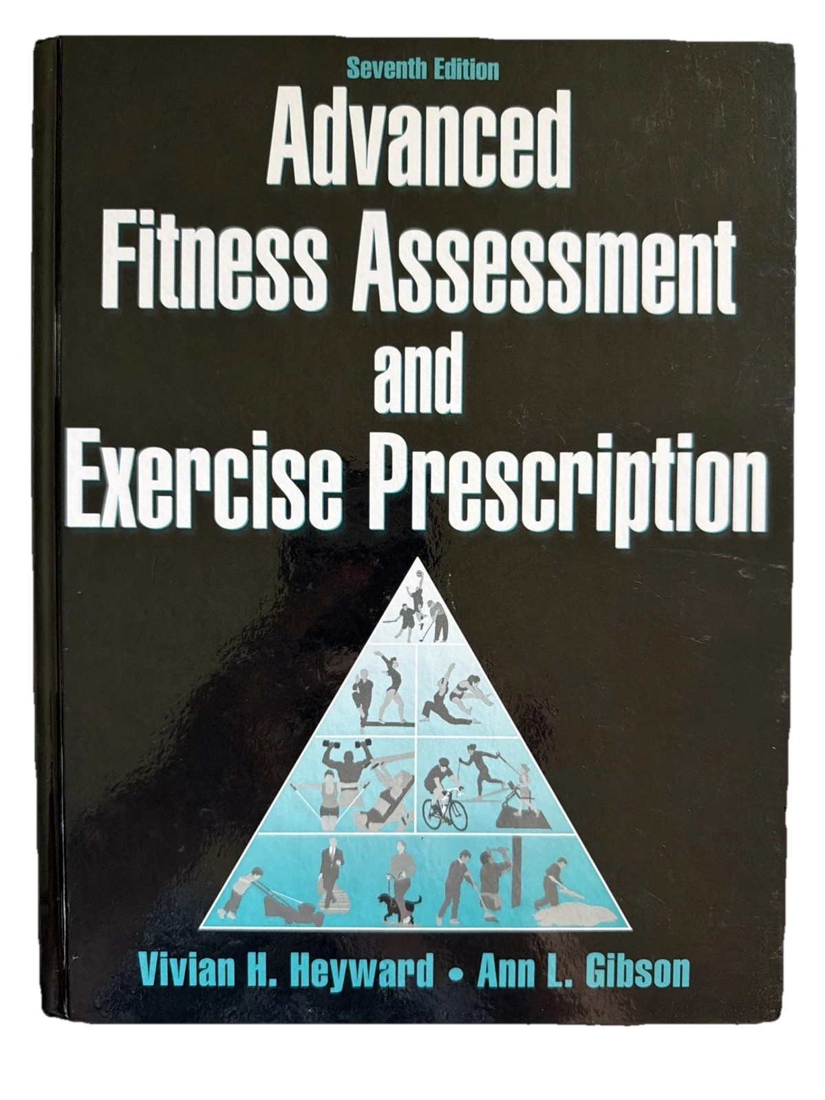 Advanced Fitness Assessment and Exercise Prescription 8th Edition Hardback Book