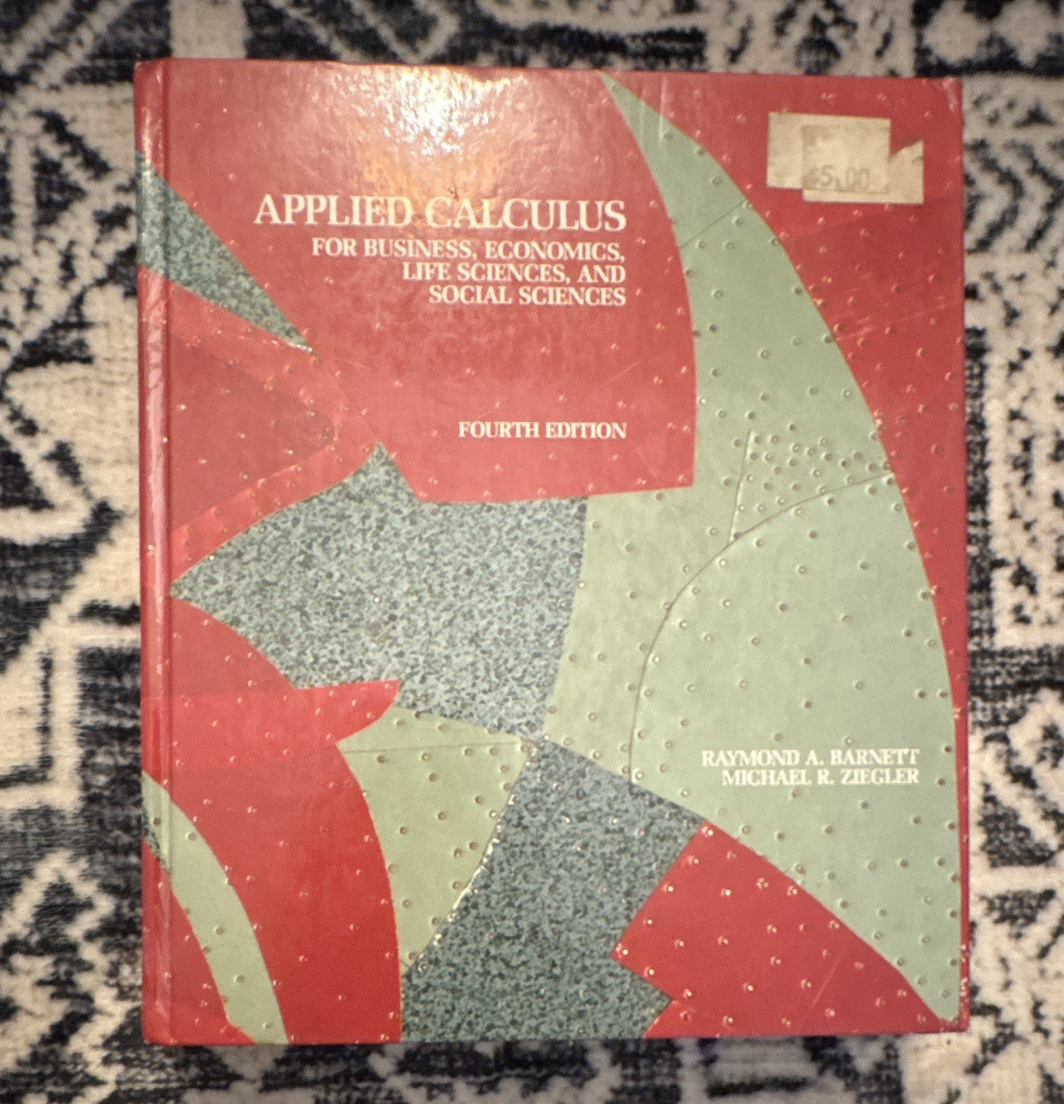 Applied Calculus for Business Economics Life Sciences 4th Ed Barnett Ziegler HC