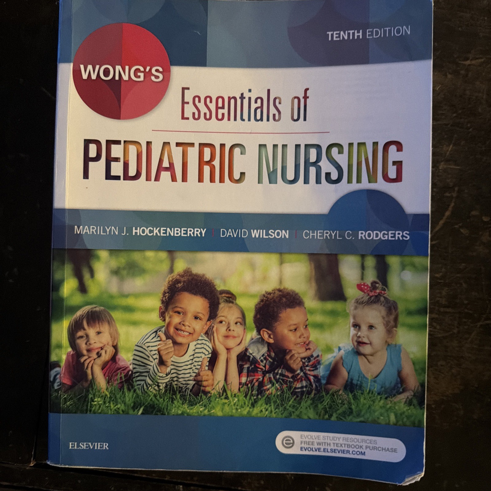 Wong’s Essentials of Pediatric Nursing by David Wilson, Marilyn J. Hockenberry,