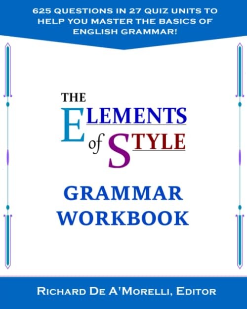 The Elements of Style: Grammar Workbook
