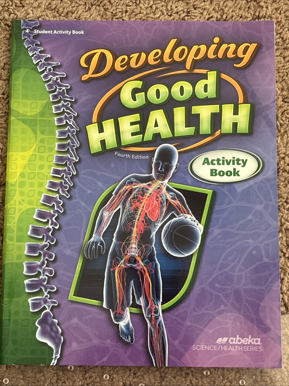 Abeta, Developing Good Health Student Activity Book, 4th Edition, 4th Grade