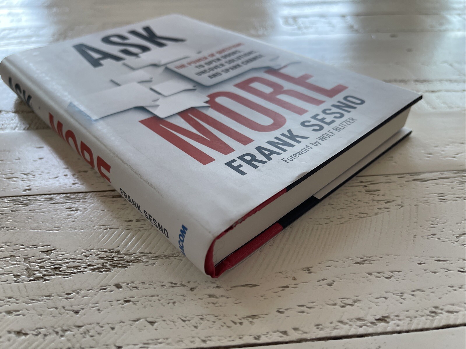 Ask More Frank Sesno Signed HC 2017 Leadership Communication Book AMA