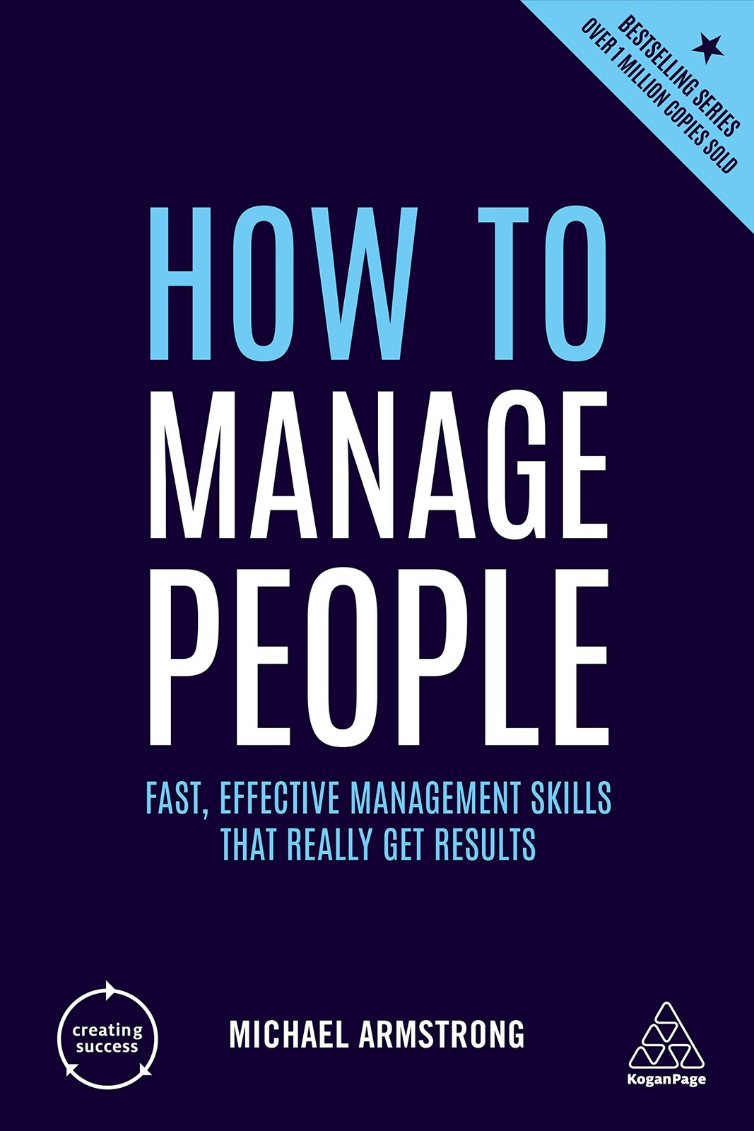 How to Manage People: Fast, Effective Management Skills that Really Get Resu…
