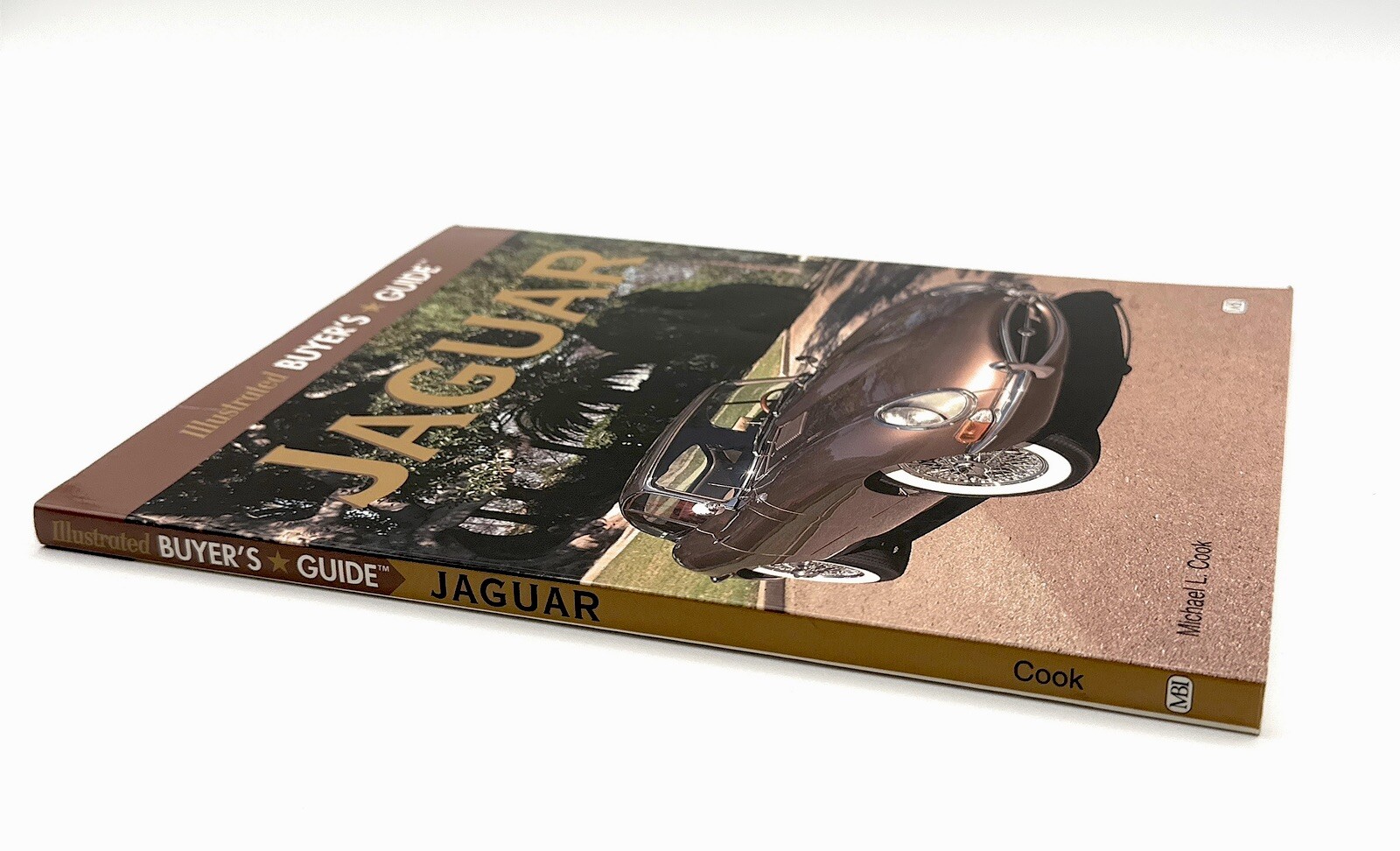 Illustrated Jaguar Buyer’s Guide (ILLUSTRATED BUYER’S By Michael L. Cook *Mint*