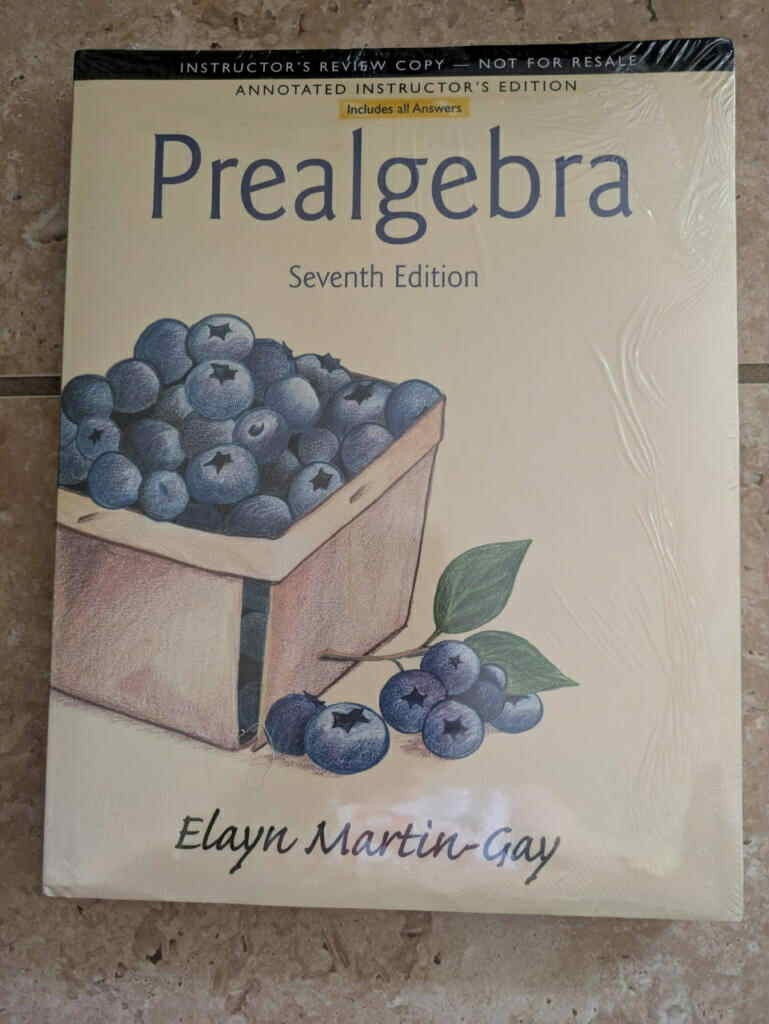 Prealgebra by Elayn Martin-Gay 7th Edition 2015 Annotated Instructor’s Edition