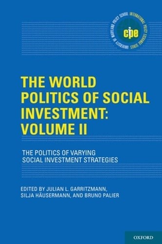 The World Politics of Social Investment: Volume II: The Politics of Varying