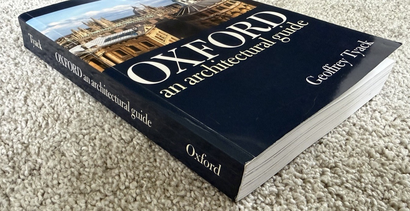 Oxford (First Printing) An Architectural Guide