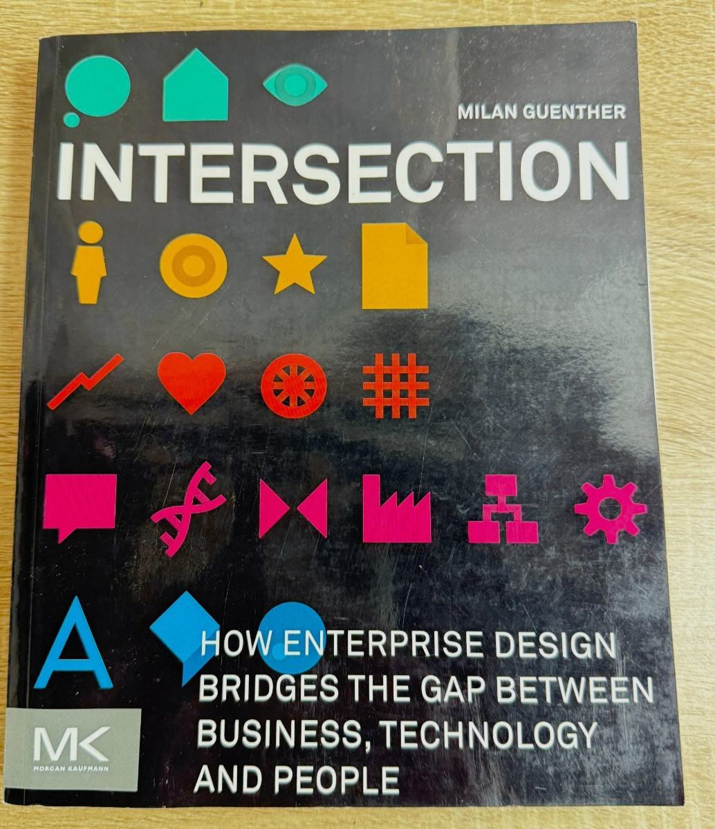 ntersection How Enterprise Design Bridges Business Technology Guenther