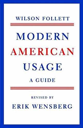 Modern American Usage: A Guide – Paperback, by Follett Wilson – Very Good x