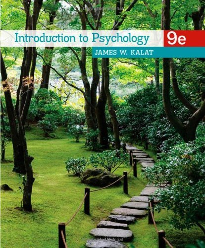 Introduction to Psychology, 9th Edition by Kalat, James W.