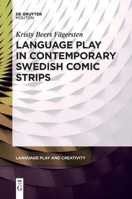 Language Play In Contemporary Swedish Comic Strips