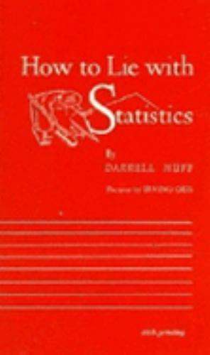 How to Lie With Statistics, Paperback by Huff, Darrell, Brand New, Free shipp…