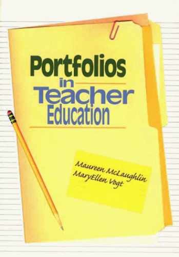 Portfolios in Teacher – Paperback, by McLaughlin Maureen; Vogt – Very Good c