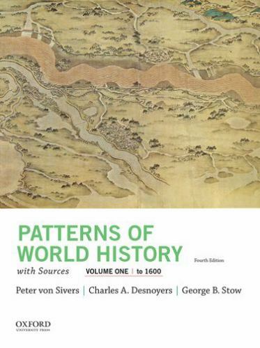 Patterns of World History, Volume One: to 1600, with Sources by George B. Stow,