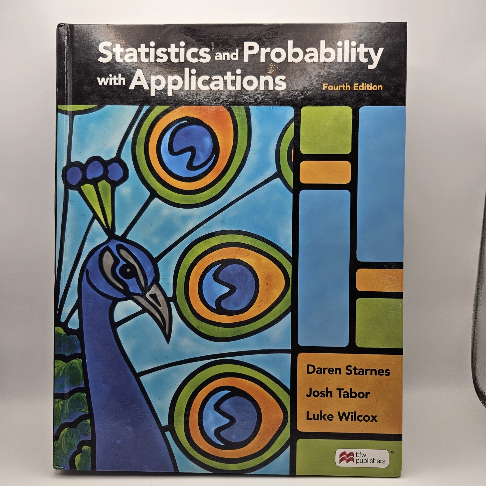 Statistics and Probability with Applications, Fourth Edition, Great Condition