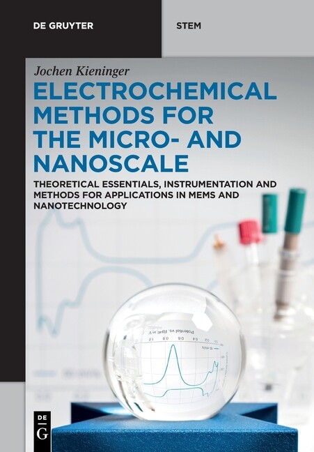 Electrochemical Methods For The Micro- And Nanoscale: Theoretical Essential…