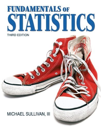 FUNDAMENTALS OF STATISTICS (SULLIVAN STATISTICS SERIES) By Sullivan Michael Iii