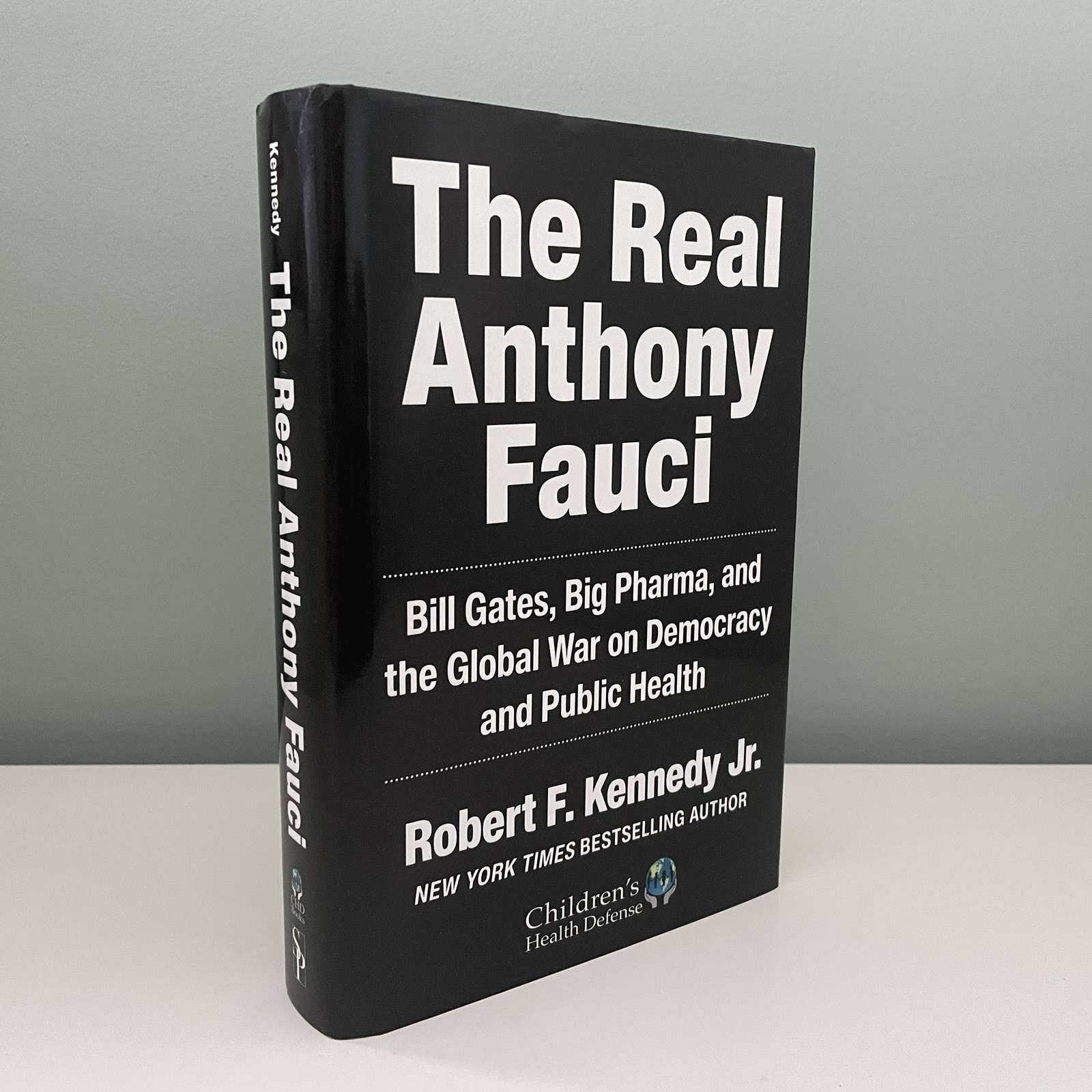 The Real Anthony Fauci by Robert F. Kennedy Jr. (2021 Hardcover DJ, VG/VG)