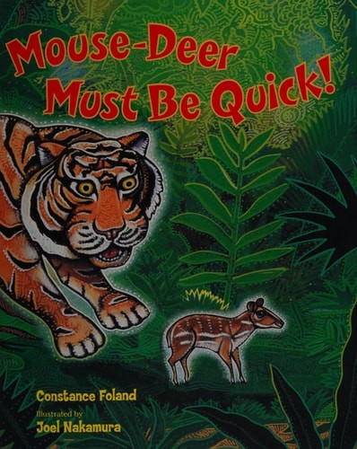 Mouse-Deer Must Be Quick! (Rise and Shine) by Foland, Constance, Very Good Book