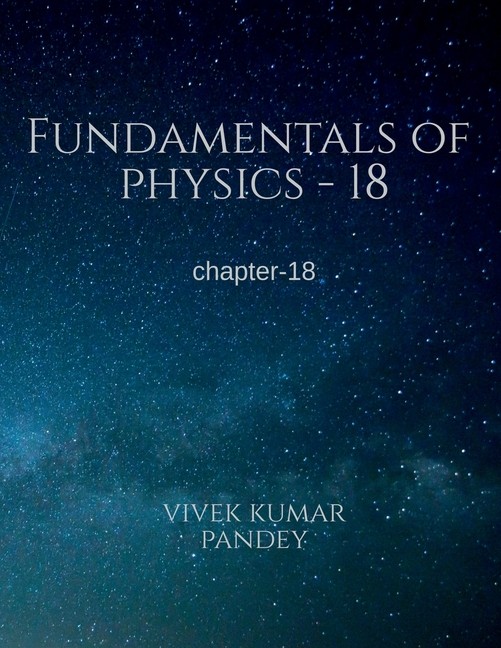 Fundamentals Of Physics – 18