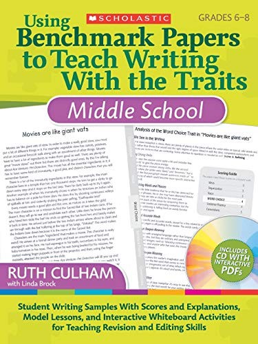 SCHOLASTIC USING BENCHMARK PAPERS TO TEACH WRITING WITH By Ruth Culham **Mint**