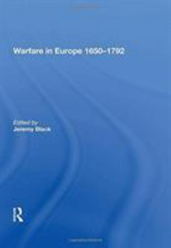 Warfare in Europe 1650-792, Hardcover by Black, Jeremy (EDT), Like New Used, …
