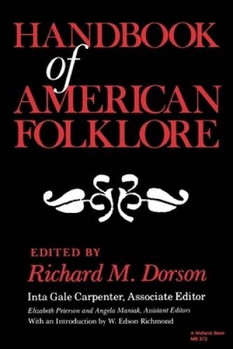 Handbook of American Folklore (A Midland Book) – Paperback – GOOD