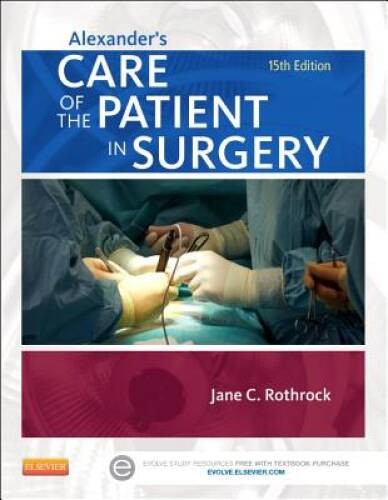 Alexander’s Care of the Patient in Surgery, 15e – Paperback – VERY GOOD