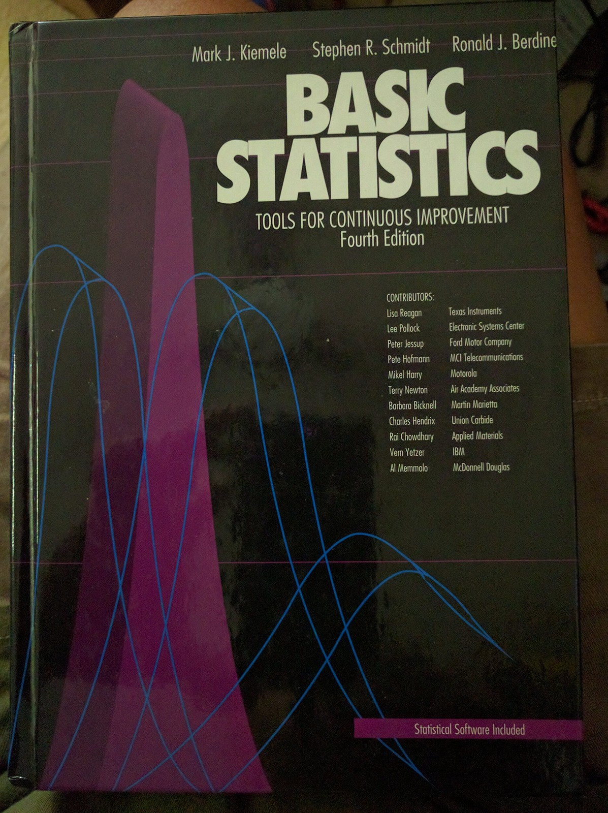 Basic Statistics: Tools for Continuous Improvement – Mark J. Kiemele, hardcover