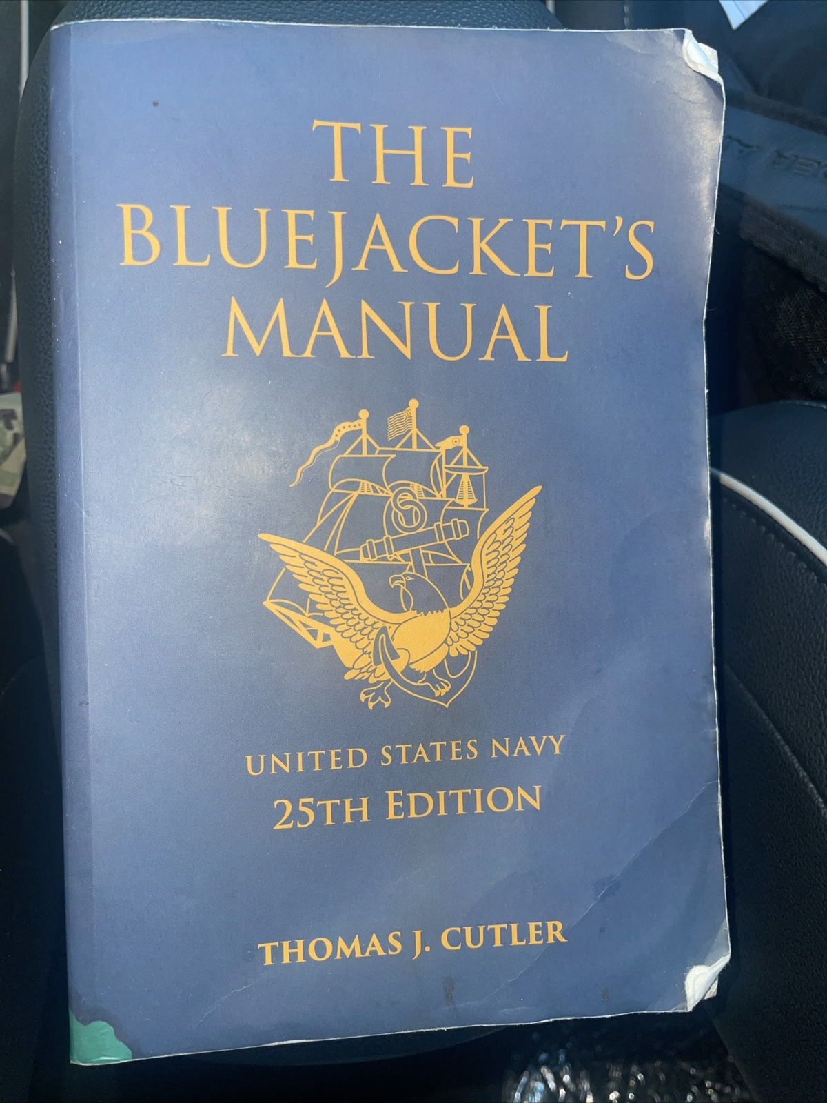 Blue and Gold Professional Library: The Bluejacket’s Manual by Thomas J. Cutler