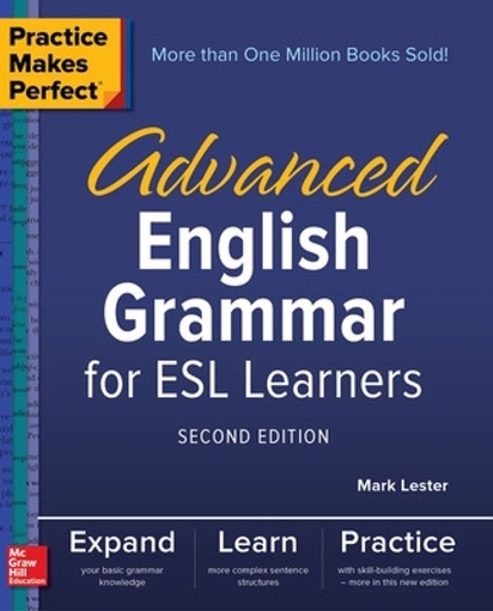 Practice Makes Perfect: Advanced English Grammar for ESL Learners, Second Editio
