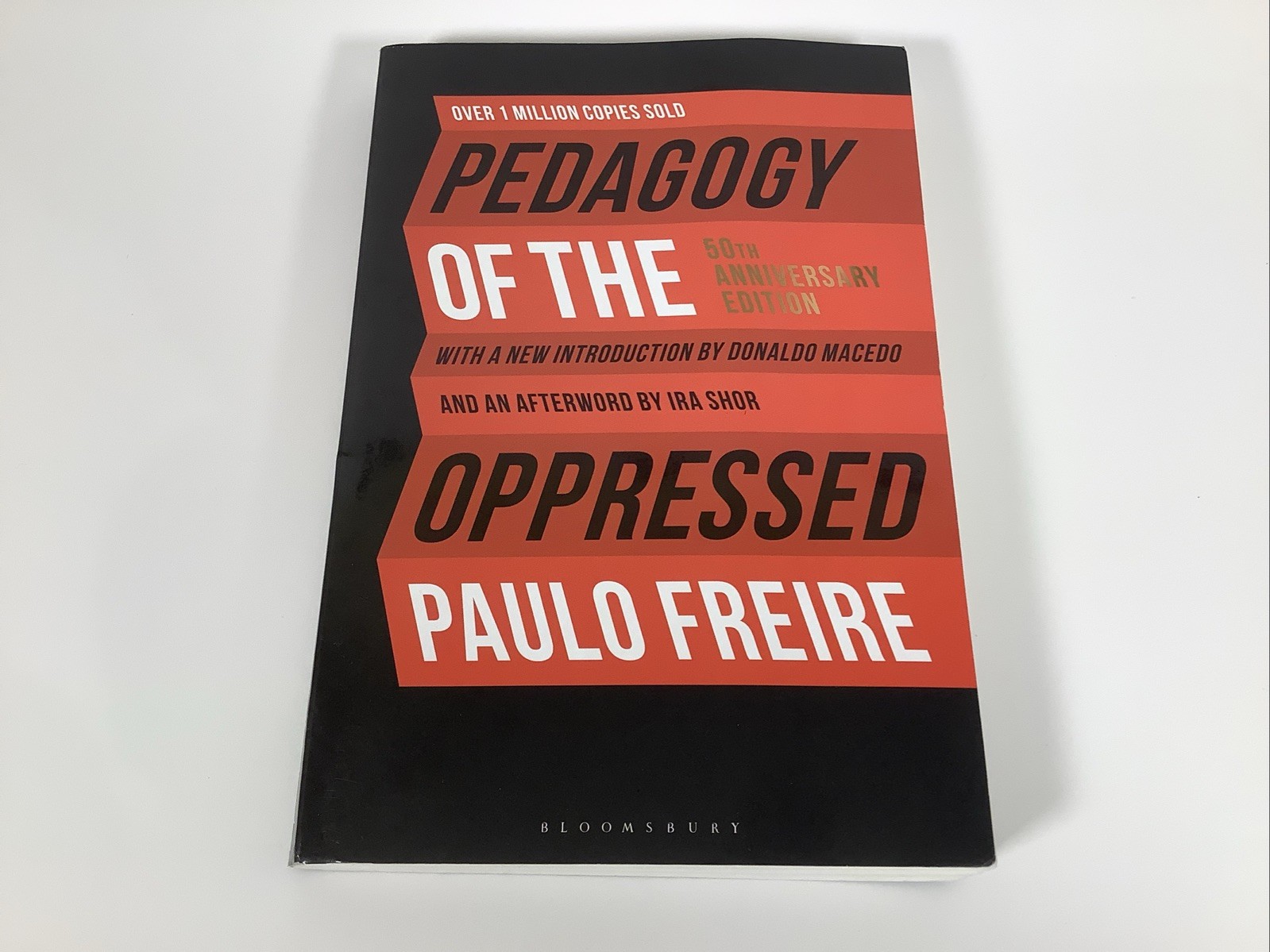 Pedagogy of the Oppressed by Paulo Freire – 50th Anniversary Edition – Paperback