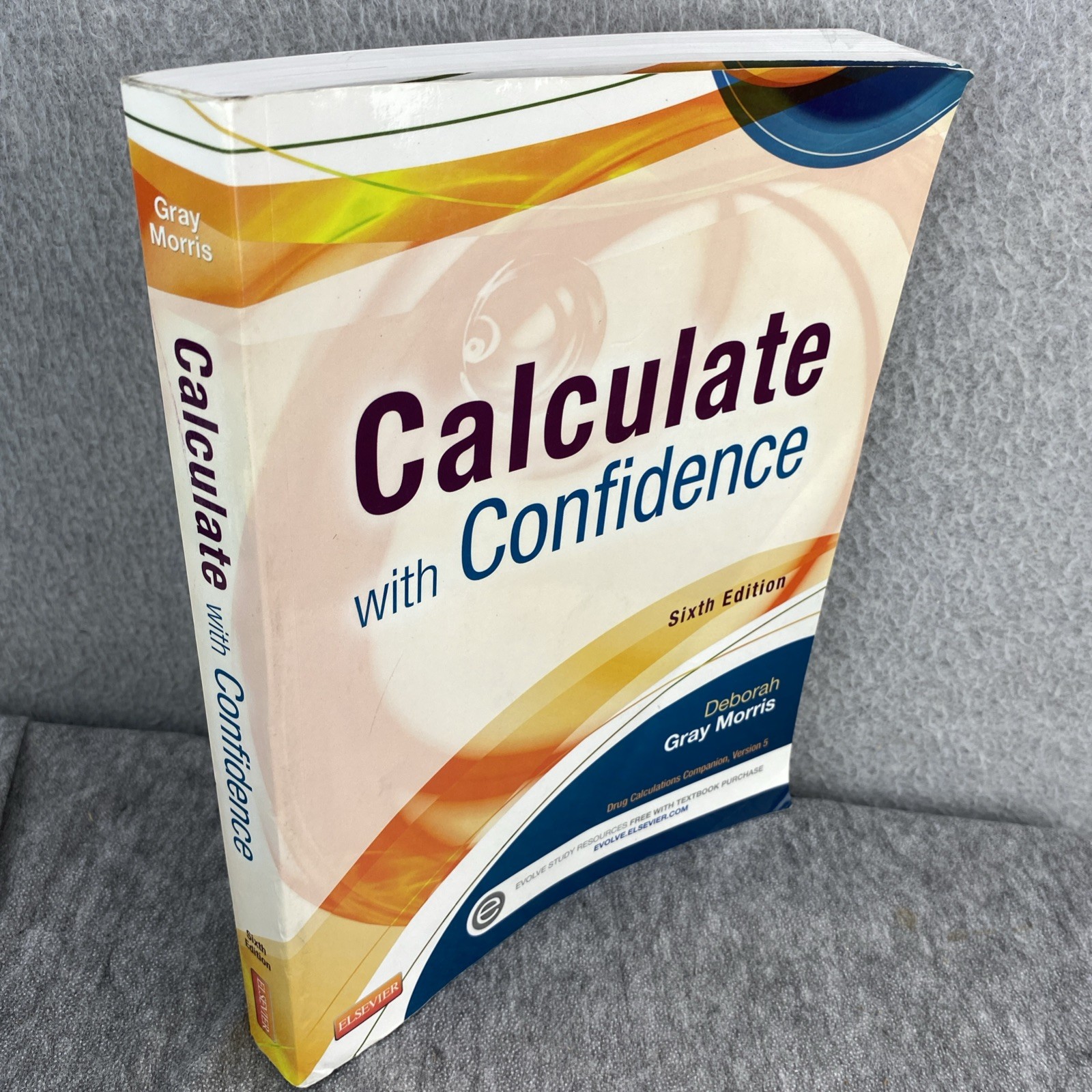 Calculate with Confidence by Deborah C. Gray Morris 2013 Paperback) Clean ✅