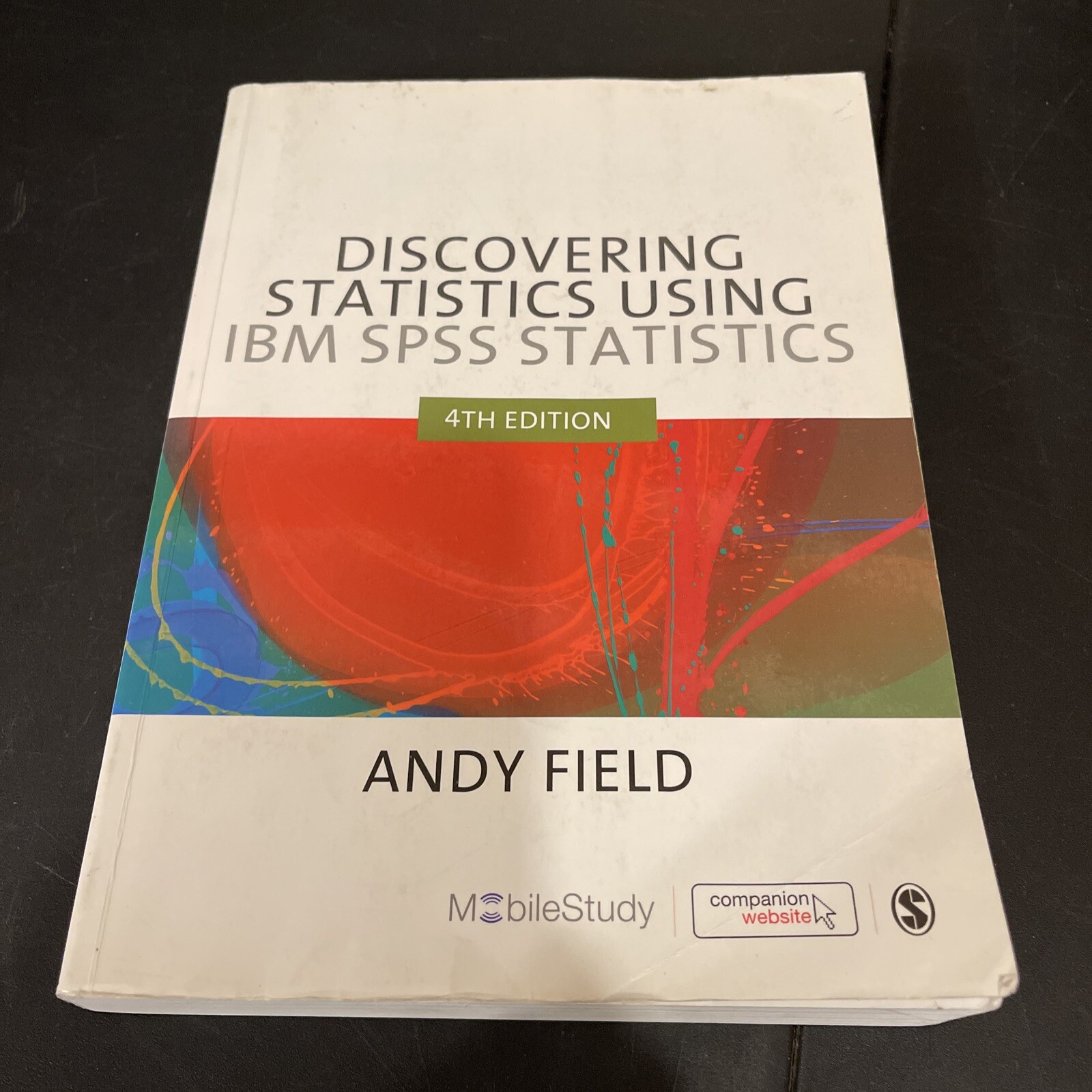 Discovering Statistics Using IBM SPSS Statistics by Field, Andy