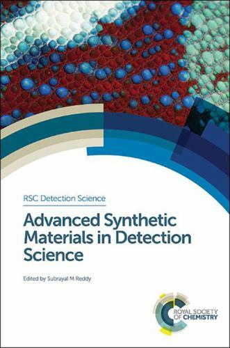 Advanced Synthetic Materials in Detection Science, Hardcover by Reddy, Subray…