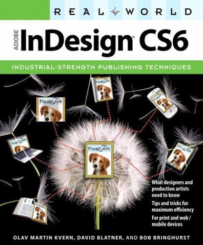 Real World Adobe InDesign CS6 by