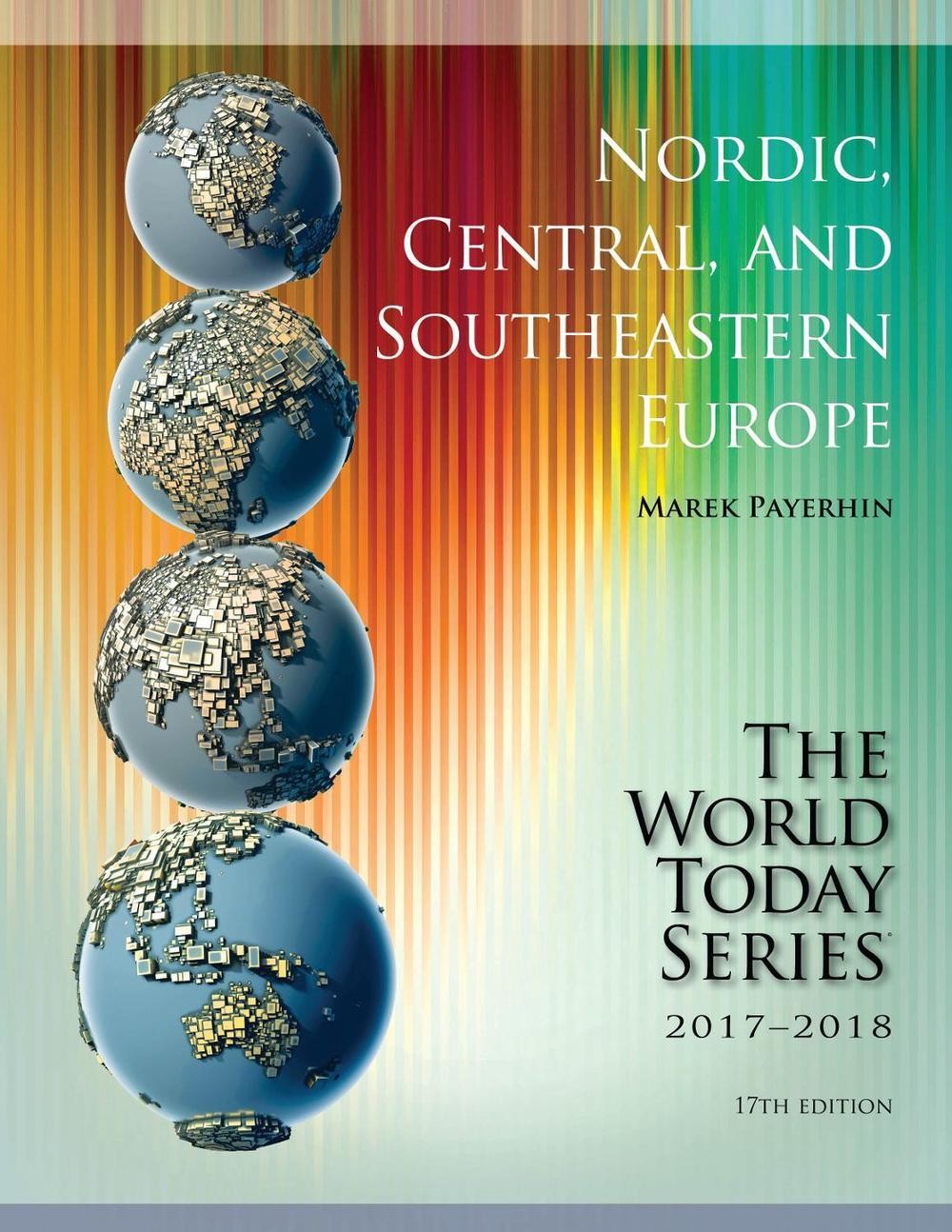 Nordic, Central, and Southeastern Europe 2017-2018 by Marek Payerhin (English) P