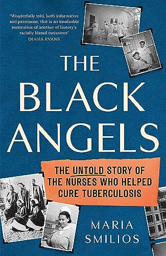 The Black Angels: The Untold Story of the Nurses W… by Smilios, Maria Hardback